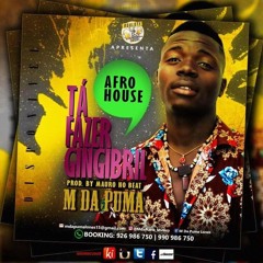 Tá fazer Gingibril (AfroBeateira) - M Da Puma Ft Mauro No Beat.mp3