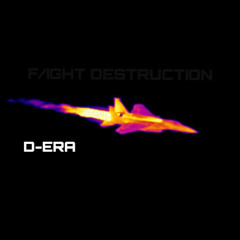 D-ERA - Flight Destruction