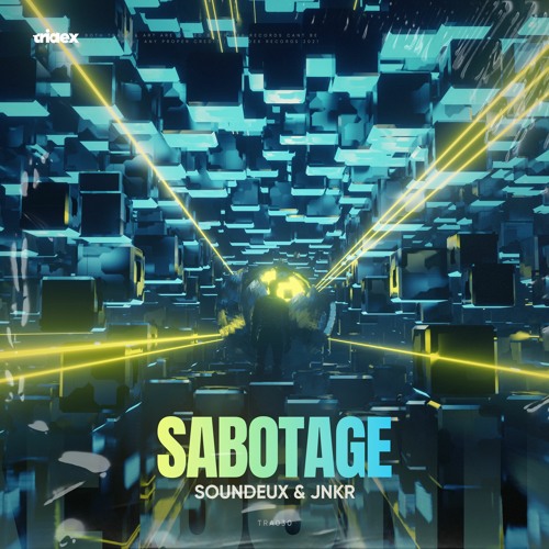 Soundeux & JNKR - Sabotage (Radio Version)