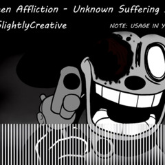 Unseen Affliction - Unknown Suffering D-Sides Remix - Wednesday's Infidelity (FANMADE).mp3