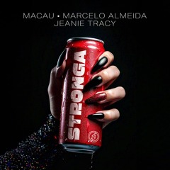 Macau, Marcelo Almeida, Jeanie Tracy - Stronga