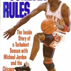 [GET] [PDF EBOOK EPUB KINDLE] The Jordan Rules by  Sam Smith 💑