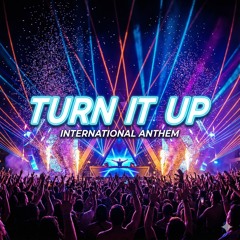 Turn It Up