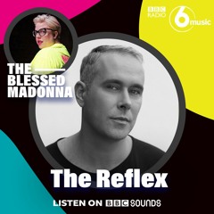 The Blessed Madonna BBC6 The Reflex Sweatbox Mix