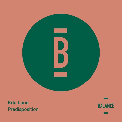 Eric Lune - Predisposition [PREVIEW]