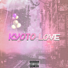 Kyoto Love (Prod. Based1 x Hagan)