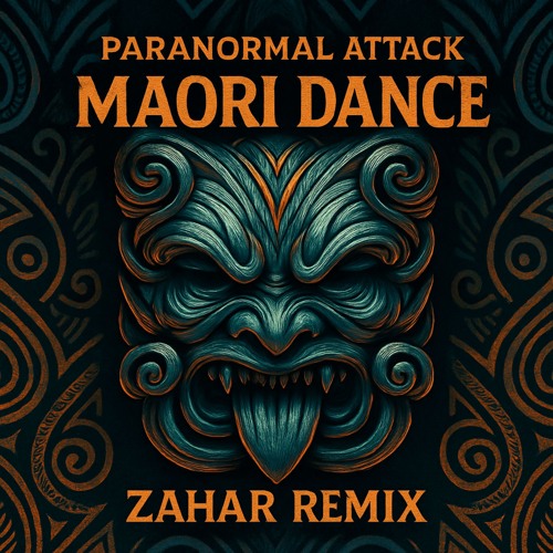 Paranormal Attack - Maori Dance (Zahar Remix)