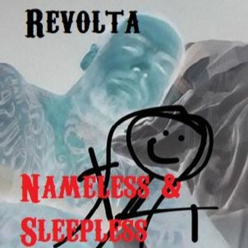 Revolta - Nameless And Sleepless