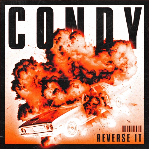 CONDY - REVERSE IT (FREE DL)