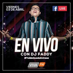 DJ FADDY - VIVA FM LIVE [03.04.20]