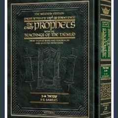 [Read Pdf] ⚡ Milstein Edition Early Prophets with the Teachings of the Talmud - Samuel 1 and 2 Fro