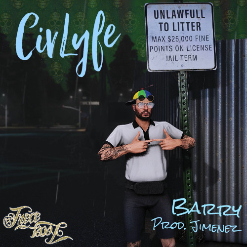 Barry - Civ Lyfe (prod. Jimenez)
