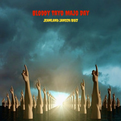 Bloody Tayo Majo Day  by Jeamland/Jansen/Bolt
