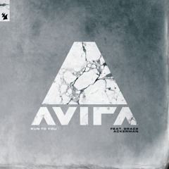 AVIRA feat. Grace Ackerman - Run To You