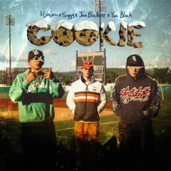 Siggy, Lil Joujou, Yan Block, Jan Blakeee - Cookie