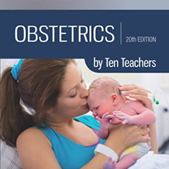 [VIEW] EPUB 💚 Obstetrics by Ten Teachers: by Ten Teachers by  Louise C Kenny &  Jenn