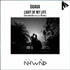Guava - Light Of My Life (Drumm Extended Bootleg Remix)
