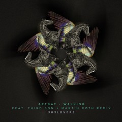 Walking (Third Son Remix)