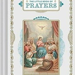 (PDF~~Download) The Little Book of Prayers: (Prayer Book, Bible Verse Book, Devotionals for Women an