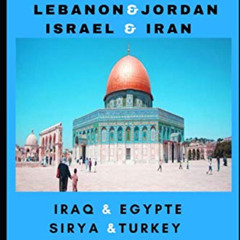 VIEW EPUB 💜 Middle East Travel Guide Lebanon & Jordan & israel & iran & iraq & egypt