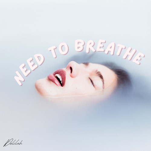 Need To Breathe