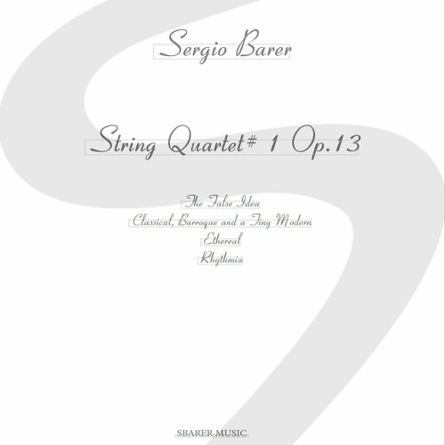 String Quartet #1 - Ethereal   from July 2017 Concert