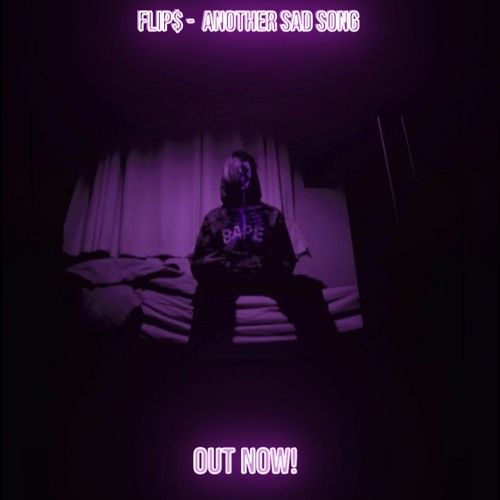 Flip$ - Another Sad Song (Beats By MonkaS)