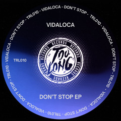 Vidaloca - In Da Top ( Original Mix )