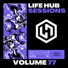 Life Hub Sessions - Vol. 77
