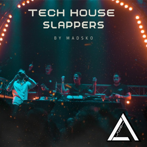 Tech House Slappers