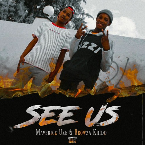 See Us feat Browza khidd