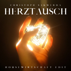 Herztausch (HouseWirtschaft Edit)