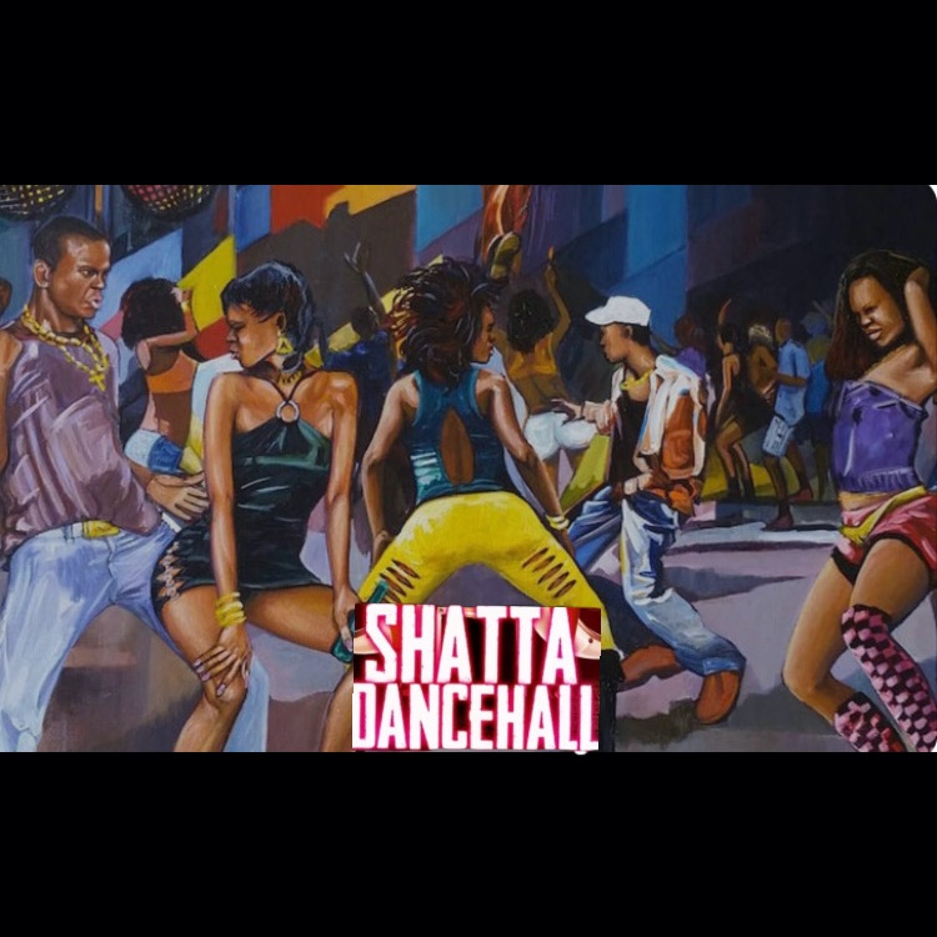 DANCEHALL SHATTA episode artwork