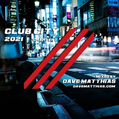 Club City 2021 | Chapter 1