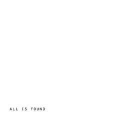 II | Album 'ALL IS FOUND'