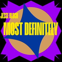 Clavish, D-Block Europe - Most Definitely (Jesse Bloch Remix)