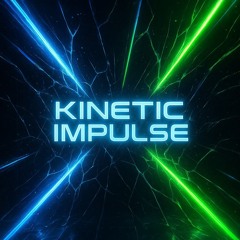 Kinetic Impulse