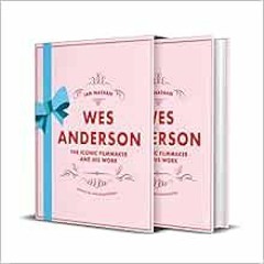Access EBOOK EPUB KINDLE PDF Wes Anderson: The Iconic Filmmaker and his Work (Iconic Filmmakers Seri