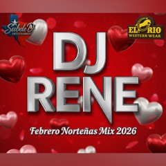 Dj René - Febrero Norteñas Mix