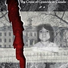 [Download] EBOOK 📝 Murder by Decree: The Crime of Genocide in Canada: A Counter Repo