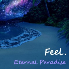 Eternal Paradise