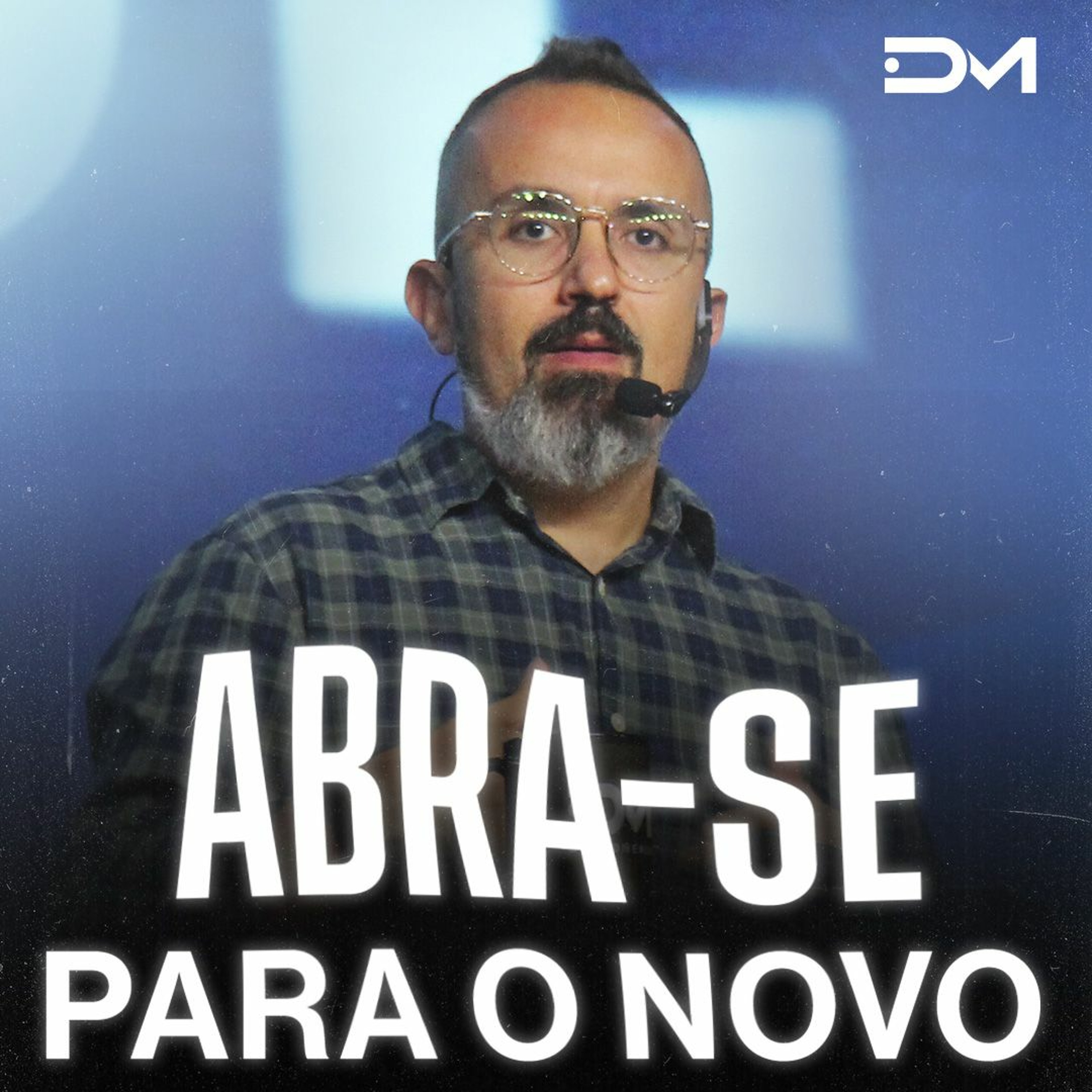 Abra-se para o novo | Sermão #Diegomenin episode artwork