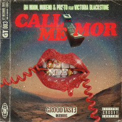 DH Moon, Moreno & Prieto - Call Me Mor Ft. Victoria BlackStone (Radio Edit)