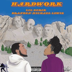 Hard Work (Feat. Branden Michael Lewis)