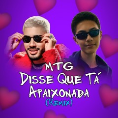 MTG- Disse Que Tá Apaixonada (Remix) MC Kevinho, Henrique Pancadão