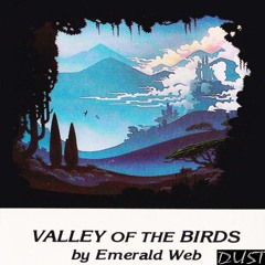 Valley Of The Birds