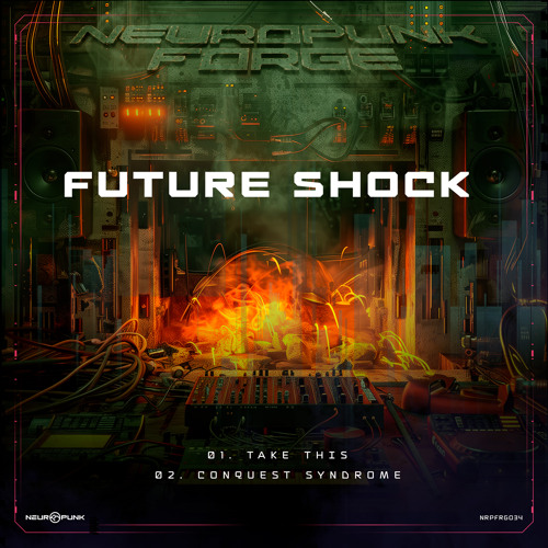 Future Shock - Conquest Syndrome
