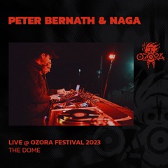 Peter Bernath & Naga @ Ozora 2023 | The Dome