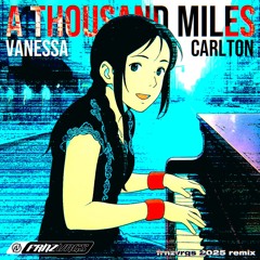 A Thousand Miles (frnzvrgs 2025 Remix)