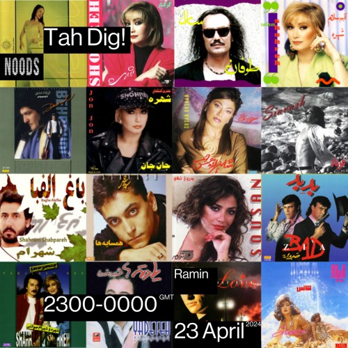 Tah Dig! w/ Ramin (23/04/24)